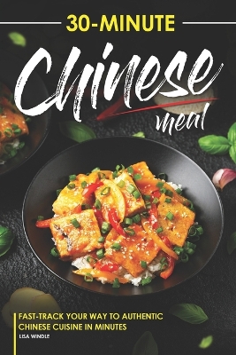 Book cover for 30-Minute Chinese Meal