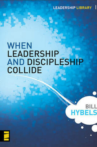 Cover of When Leadership and Discipleship Collide