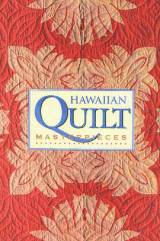 Cover of Hawaiian Quilt Masterpieces