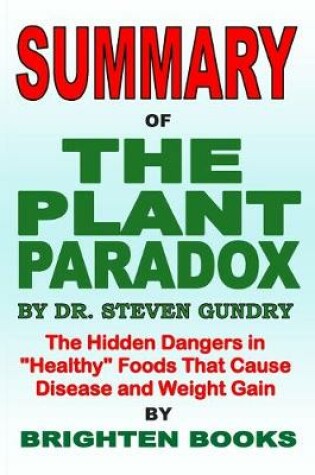 Cover of Summary of The Plant Paradox by Dr. Steven Gundry