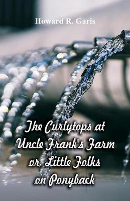 Book cover for The Curlytops at Uncle Frank's Farm