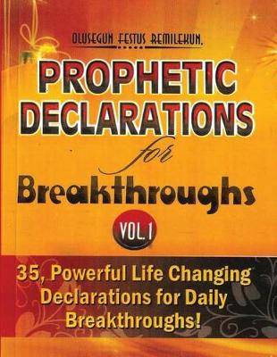 Book cover for Prophetic Declarations for Breakthroughs (Volume 1)