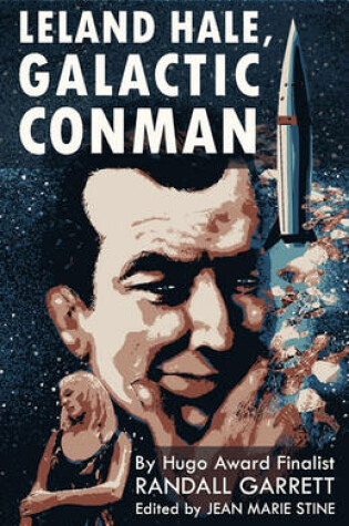 Cover of Leland Hale, Galactic Conman