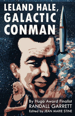 Book cover for Leland Hale, Galactic Conman