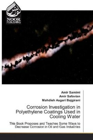 Cover of Corrosion Investigation in Polyethylene Coatings Used in Cooling Water