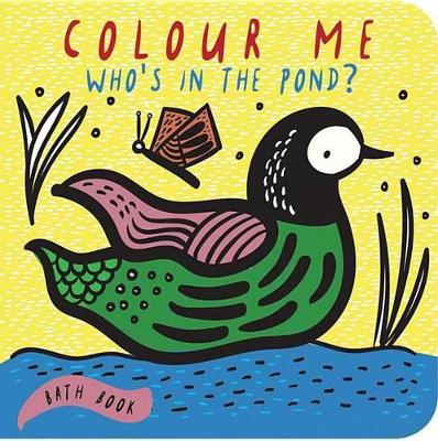 Book cover for Color Me: Who's in the Pond?