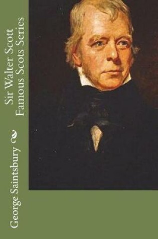 Cover of Sir Walter Scott Famous Scots Series