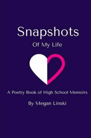 Cover of Snapshots of My Life
