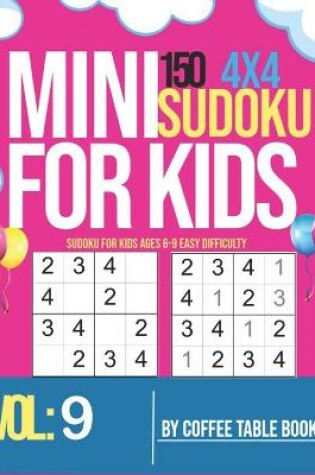 Cover of Sudoku For Kids Ages 6-9 Easy Difficulty