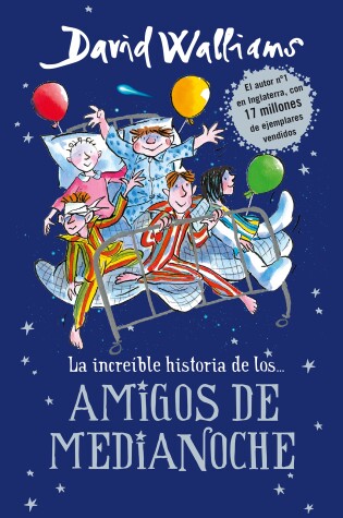 Cover of La increíble historia de...los # Amigos de medianoche / The Midnight Gang