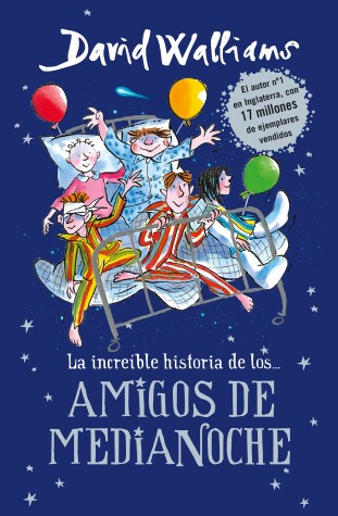 Book cover for La increíble historia de...los # Amigos de medianoche / The Midnight Gang