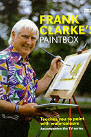 Cover of Frank Clarke's Paint Box