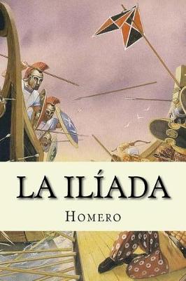 Book cover for La Iliada (Spanish Edition)