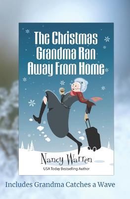 Book cover for The Christmas Grandma Ran Away from Home