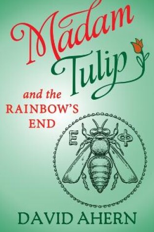 Cover of Madam Tulip and the Rainbow's End