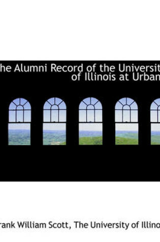 Cover of The Alumni Record of the University of Illinois at Urbana