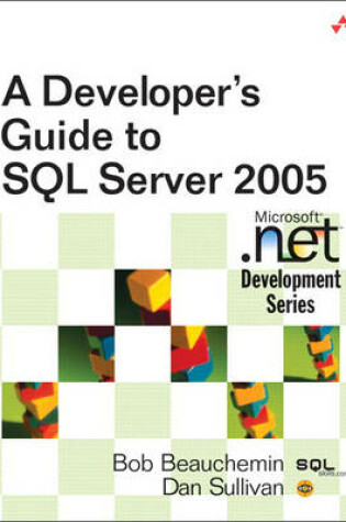 Cover of A Developer's Guide to SQL Server 2005