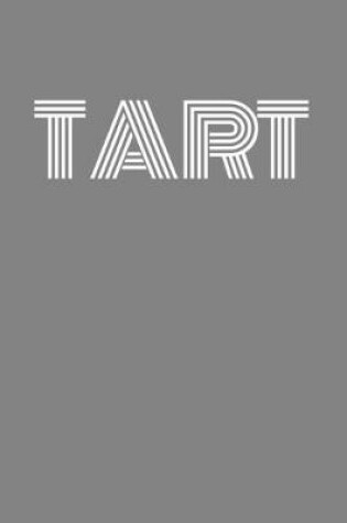 Cover of Tart