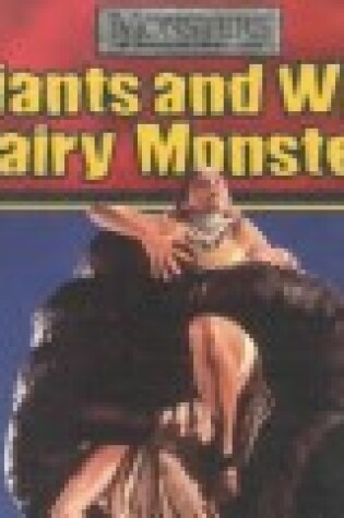 Cover of Giants and Wild, Hairy Monsters