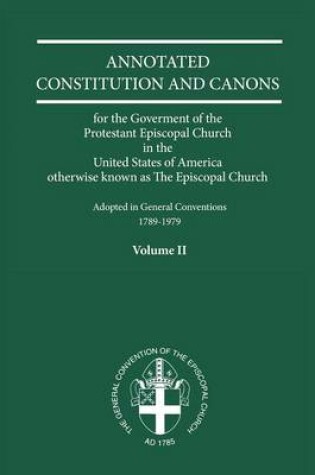 Cover of Annotated Constitutions and Canons Volume 2