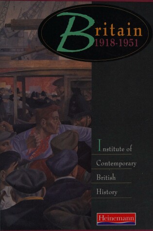 Cover of Heinemann History Briefings: Britain 1918-1951