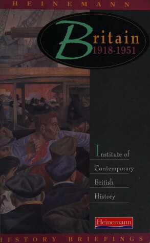 Book cover for Heinemann History Briefings: Britain 1918-1951