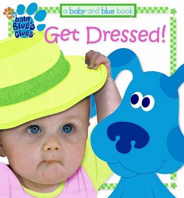 Cover of Baby Blue's Clues: Get Dressed!