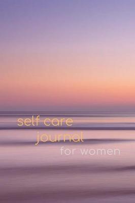 Book cover for Self Care Journal for Women Commanding Life Journal with Exploration & Discovery