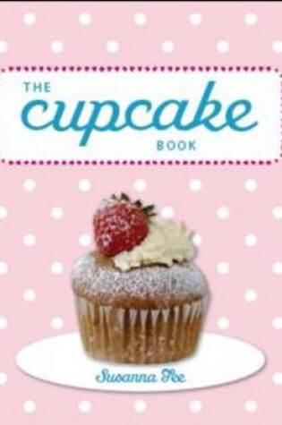 Cover of The Cupcake Book