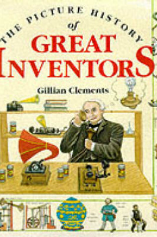 Cover of The Picture History of the Great Inventors