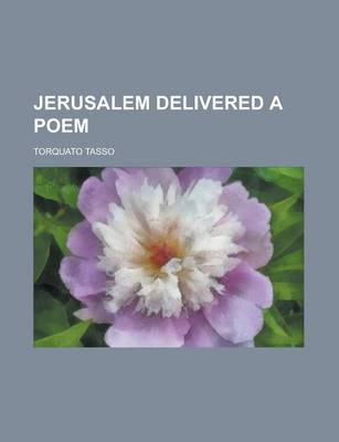 Book cover for Jerusalem Delivered a Poem