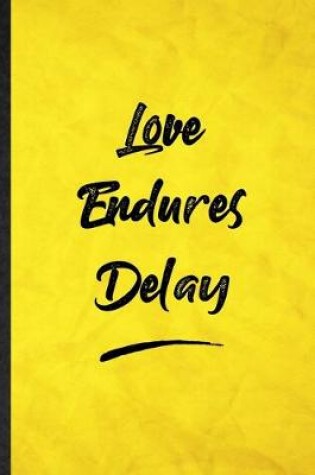 Cover of Love Endures Delay
