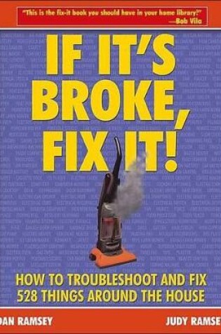 Cover of If It's Broke, Fix It!