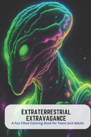 Cover of Extraterrestrial Extravagance