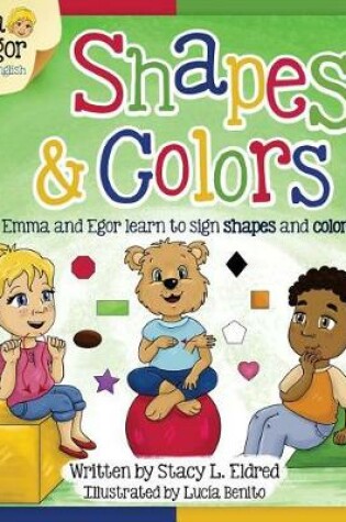 Cover of Emma and Egor Learn Shapes and Colors