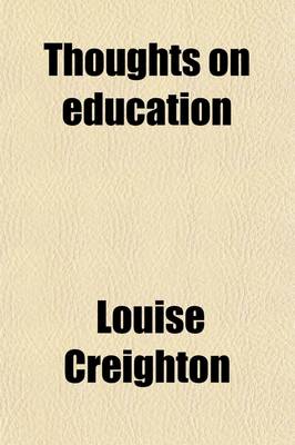 Book cover for Thoughts on Education; Speeches and Sermons by Mandell Creighton