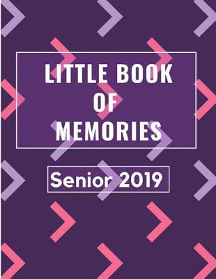 Book cover for Little Book of Memories Senior 2019