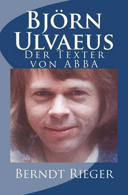 Book cover for Bjorn Ulvaeus. Der Texter Von Abba