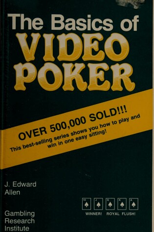 Cover of The Basics of Video Poker