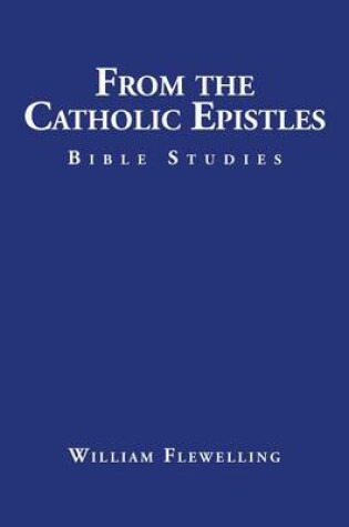 Cover of From the Catholic Epistles