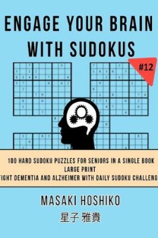 Cover of Engage Your Brain With Sudokus #12