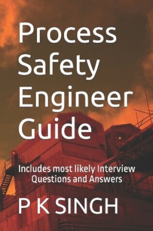 Cover of Process Safety Engineer Guide