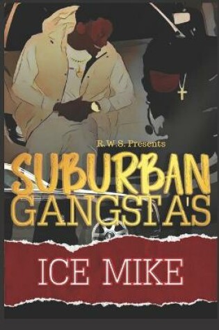 Cover of Suburban Gangsta's