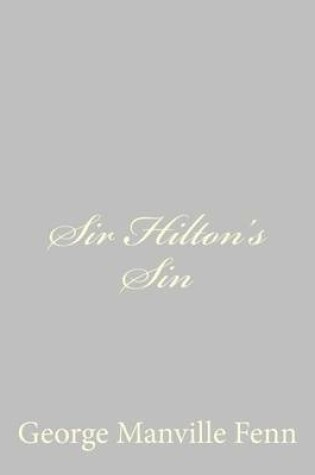 Cover of Sir Hilton's Sin