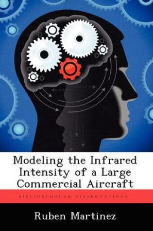 Cover of Modeling the Infrared Intensity of a Large Commercial Aircraft