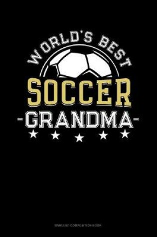 Cover of World's Best Soccer Grandma