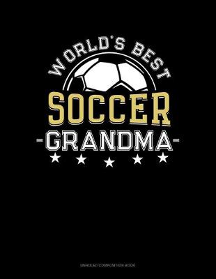 Cover of World's Best Soccer Grandma