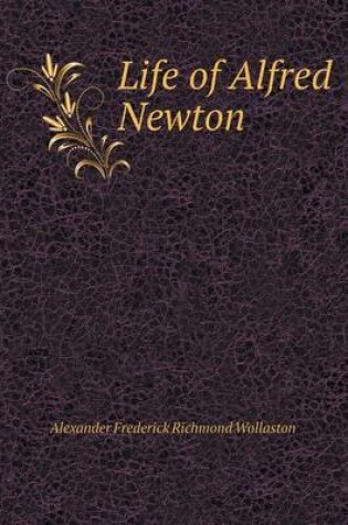 Cover of Life of Alfred Newton