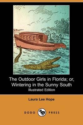Book cover for The Outdoor Girls in Florida; Or, Wintering in the Sunny South(Dodo Press)