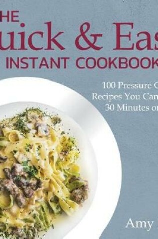 Cover of The Quick & Easy Instant Cookbook